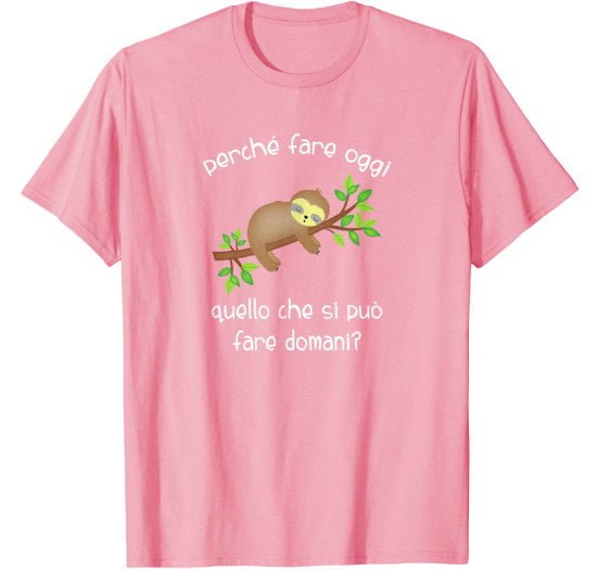 Funny pink t-shirt for man with lazy person quote in Italian